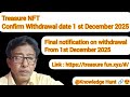 @knowledge-ht || Confirm date of withdrawal from Treasure Fun # Blogging