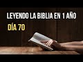 LA BIBLIA EN 1 AÑO - DÍA 70