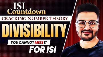 ISI Countdown: Cracking Number Theory – Divisibility | You Cannot Miss it for ISI | Rajit Sir | VOS
