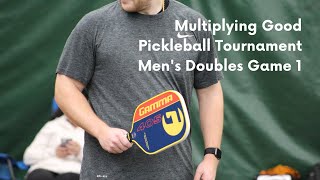 Multiplying Good Pickleball Tournament - Riley Harden & Tony Magna - Game 1