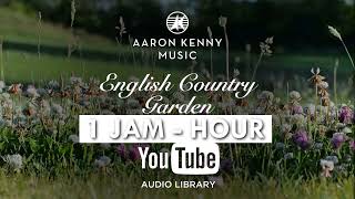 1 Jam / hour Aaron Kenny - English Country Garden