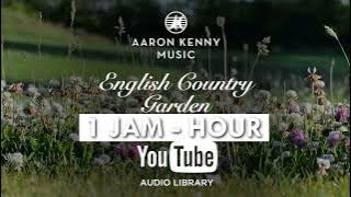 1 Jam / hour Aaron Kenny - English Country Garden