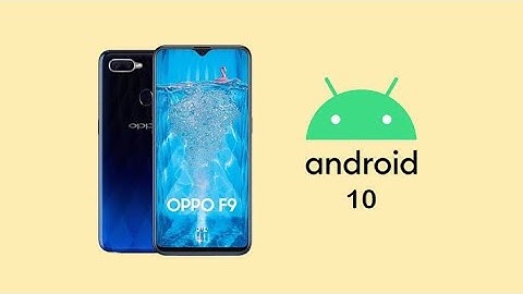 OPPO F9 Pro Android 10 update | ColorOS 7 update | July 2020