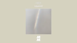 [Official Audio] HEEE - rewind