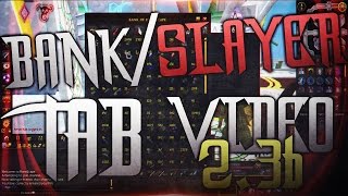 RS3 | Bank/Slayer Tab Video | 2.3b
