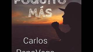Un poquito mas - Carlos PenaVega