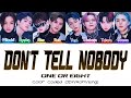 Don't Tell Nobody - ONE OR EIGHT Color Code Lyrics 【日本語訳】