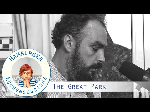 The Great Park "So Long Song" live @ Hamburger Küchensessions
