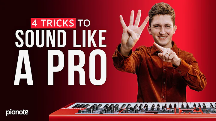 4 Easy Piano Tricks To Sound Like A Pro
