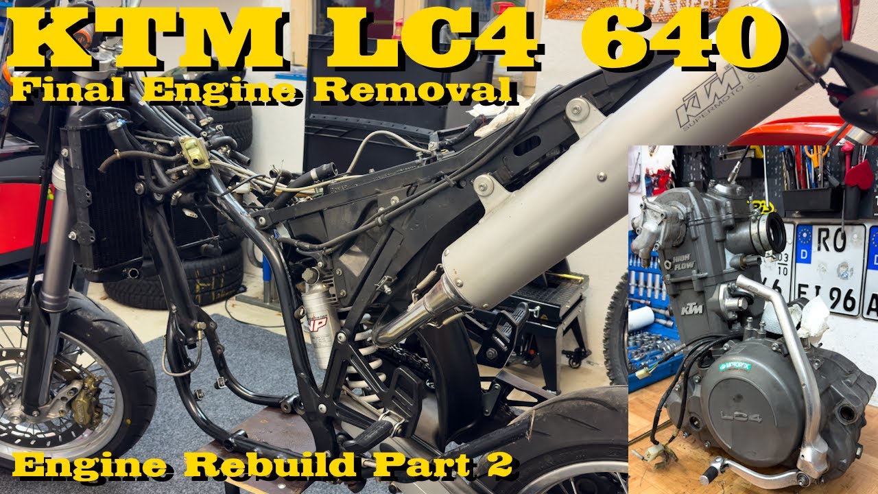 KTM 640 LC4 - Final Engine Removal [Engine Rebuild Part 2] - YouTube