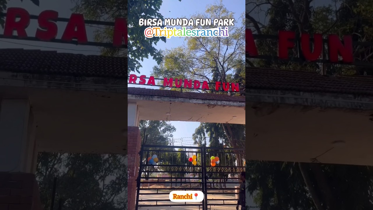 Birsa Munda Fun Park, Ranchi 📍 
