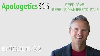 Episode 92 - Deep Dive: Rebels Manifesto - part 5