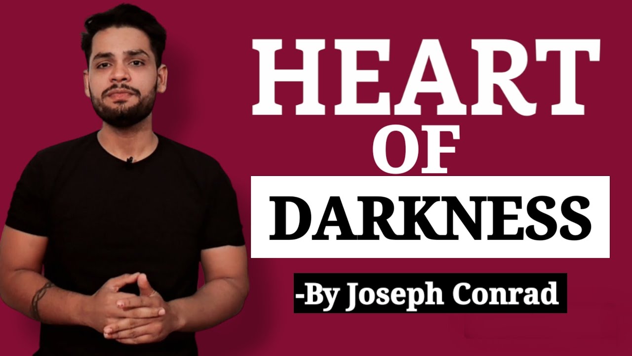 Heart of Darkness by Joseph Conrad - YouTube