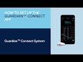 How to Set Up the Guardian™ Connect App