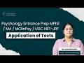 Applications of Psychological Tests | Psychology Entrance Prep MPhil / MA / MClinPsy / UGC NET-JRF