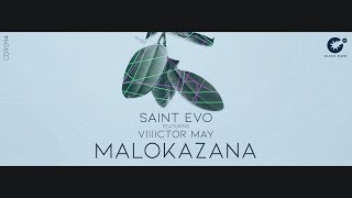 Saint Evo feat.Viiiictor May - Malokazana (Original Mix)