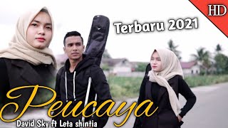 Lagu Aceh Terbaru 2021 - Peucaya Cover by : ( David sky ft Leta shintia )