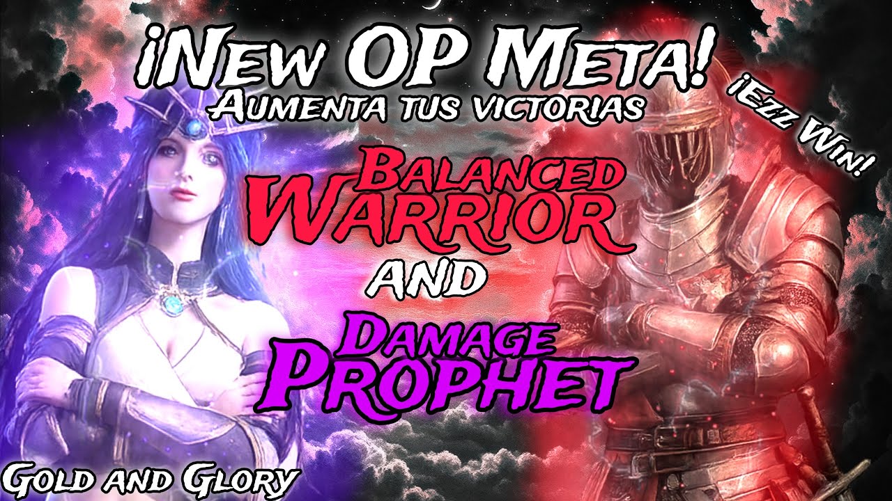 New Meta OP/Warrior Balanced x Prophet Dmg - Gold and Glory