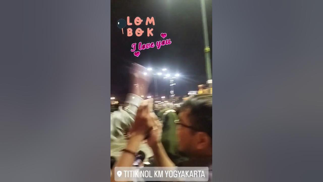 berkumandang lah LOMBOK I LOVE YOU di NOL KILOMETER YOGYAKARTA berkumandang lah LOMBOK I LOVE YOU di NOL KILOMETER YOGYAKARTA