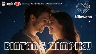 Nilawana || Bintang Mimpiku