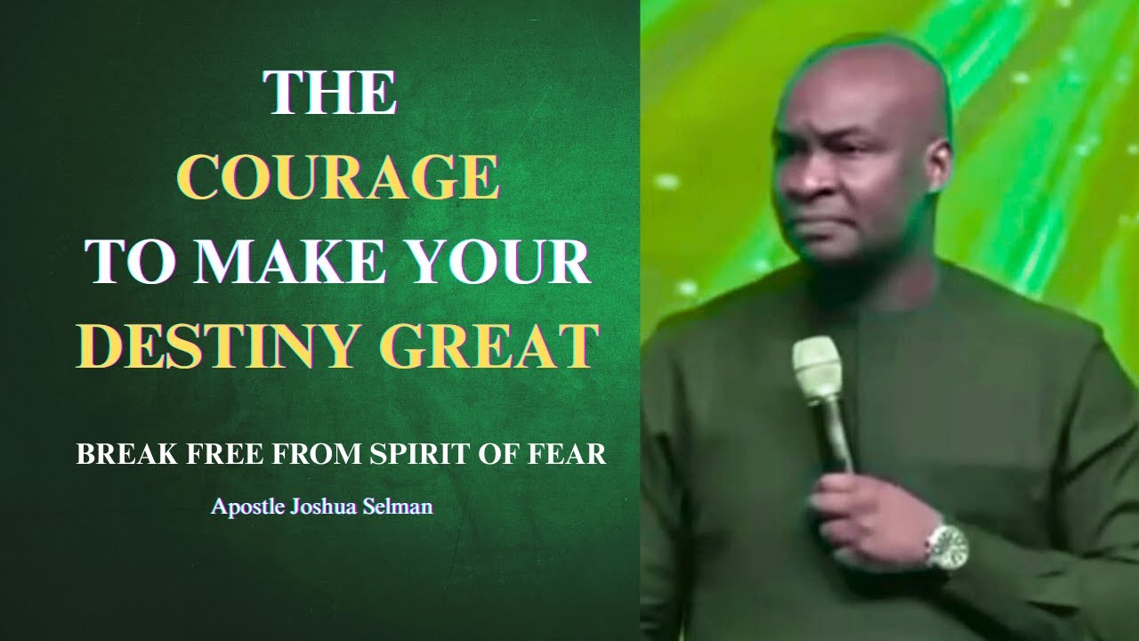 Мужество, чтобы сделать свою судьбу великой || Апостол Джошуа Селман