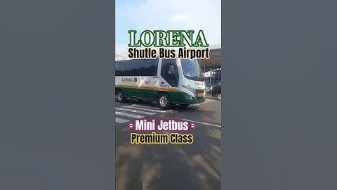 LORENA#Shutle Bus Airport#Premium Class#shortsvideobus