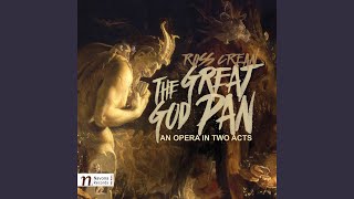 The Great God Pan, Act I: Interlude