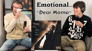 Dad CAN'T STOP CRYING Hearing Tupac - Dear Mama | First Reaction