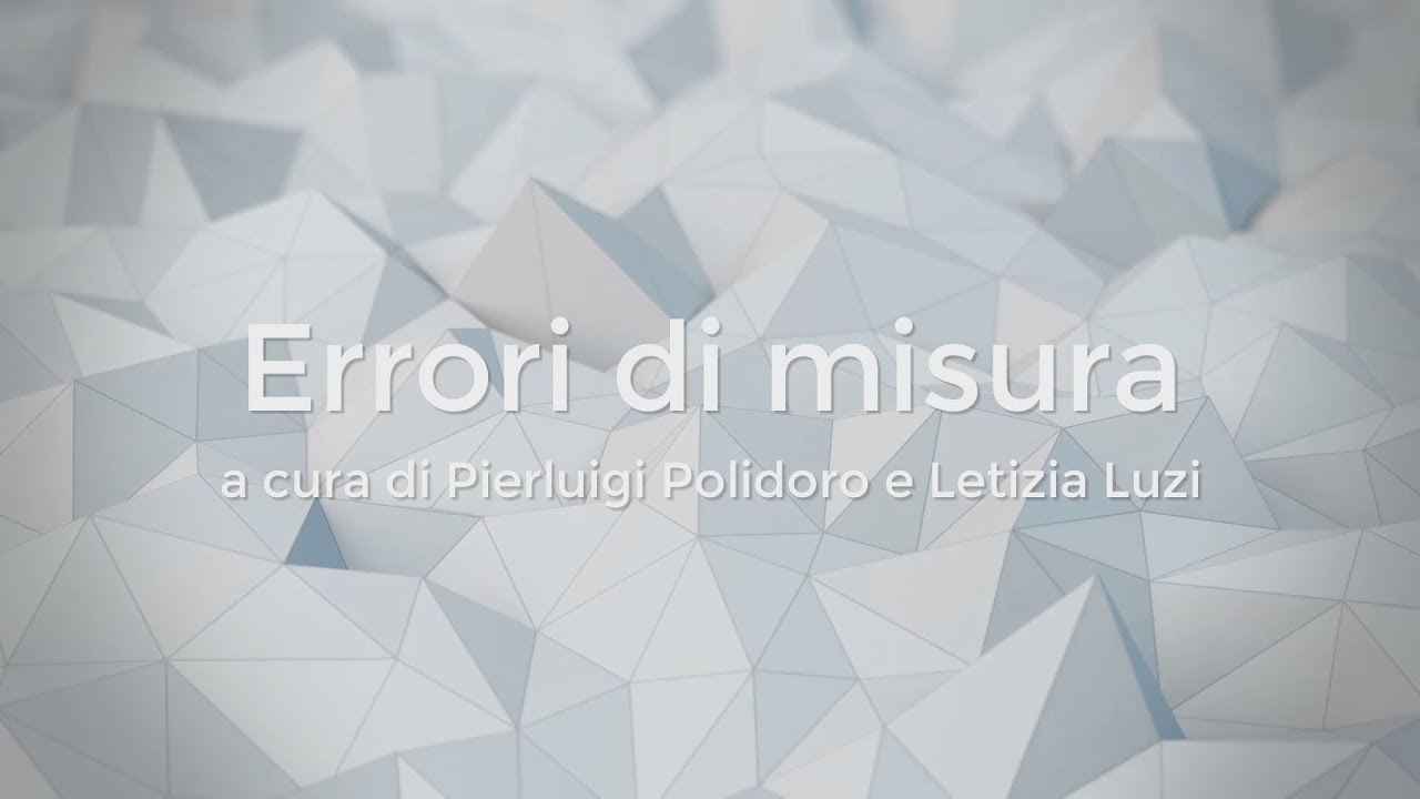 Lezioni di Fisica - Errori di Misura - YouTube