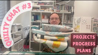 Quilty Chat #3 - Show & Tell from the past few months and my Plans for 2026