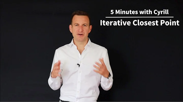 Iterative Closest Point (ICP) - 5 Minutes with Cyrill
