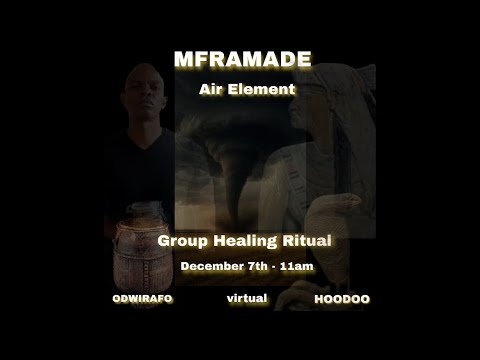 MFRAMADE Air Element Group Healing Ritual 