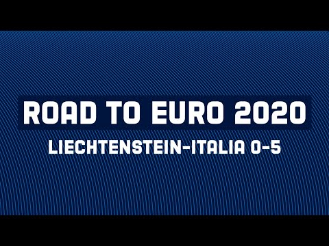 Liechtenstein-Italia 0-5 | Road to EURO 2020