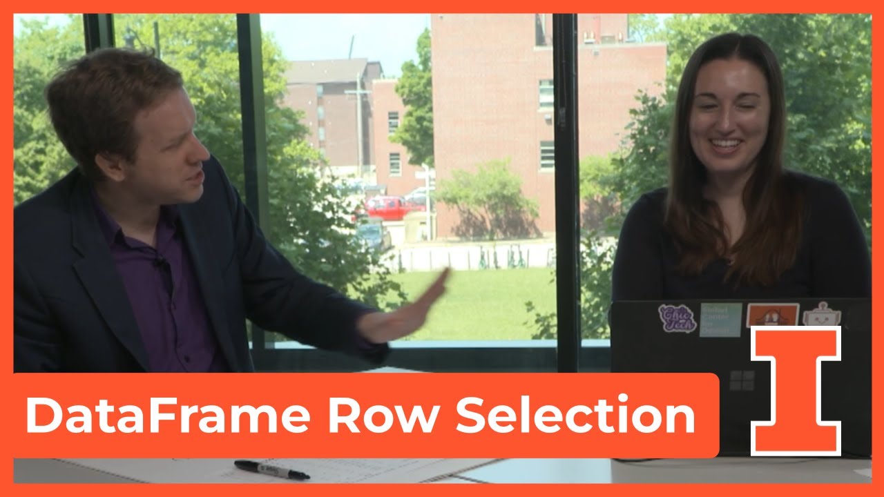 Row Selection with DataFrames - DISCOVERY at The University of Illinois