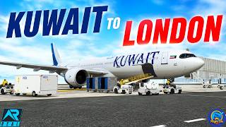 Kuwait to London | Kuwait Airways A330-900neo | RFS Real Flight Simulator