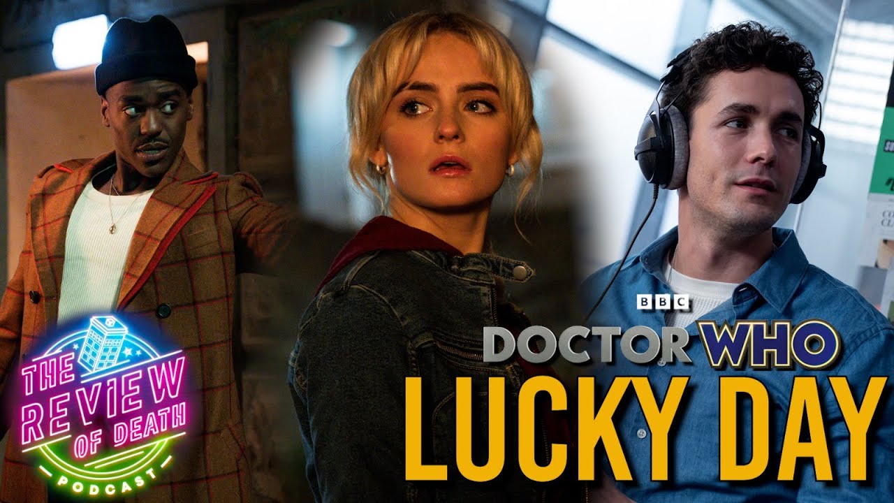 Doctor Who: Lucky Day - REVIEW | Review of Death