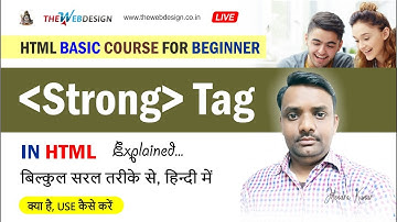 Learn Strong Tag in HTML Hindi | How to use strong tag in html | HTML Tutorial Full Course