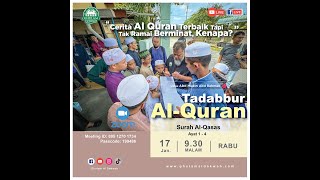 [LIVE] Tadabbur Surah Al-Qasas - Ayat 1-4 || Ustaz Abd Muein Abd Rahman || 17 Januari 2024