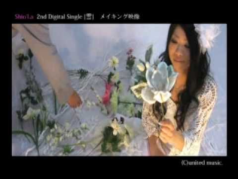 Shio'La「雪」PVメイキング映像