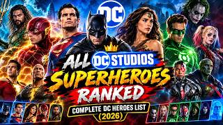 All DC Studios Superheroes Ranked | Complete DC Heroes List (2026)