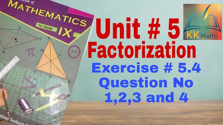 kpk board 9 class math unit 5 factorization Exercise 5.4 Question No 1 , 2 , 3 and 4