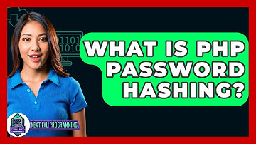 What Is PHP Password Hashing? - Next LVL Programming