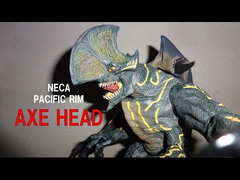 Neca パシフィックリム アックスヘッド カイジュウ レビュー Youtube