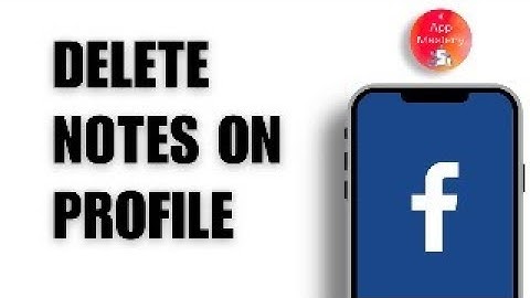 How to Delete Notes on Facebook Profile