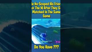 Kid No Scoped His Friend After They Got In The Same Game