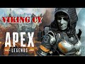 Apex ranked game 2  viking cy