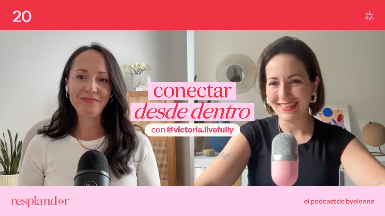 Conectar desde dentro con @victoria.livefully ~ Ep.20