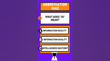 Abbreviations Quiz? 🧠