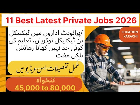 11 New Private Jobs Karachi 2026 Factory Jobs Karachi No Experience Walk-in Interview