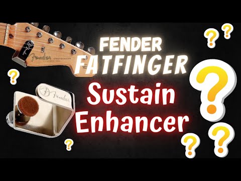 Fender Fatfinger Sustain Enhancer Demo